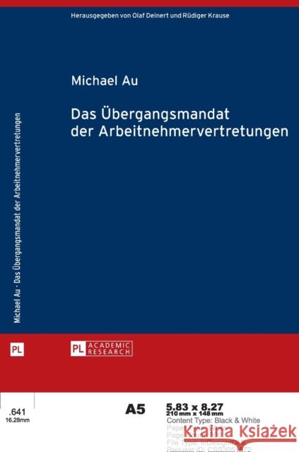 Das Uebergangsmandat Der Arbeitnehmervertretungen Krause, Rüdiger 9783631651742 Peter Lang Gmbh, Internationaler Verlag Der W - książka