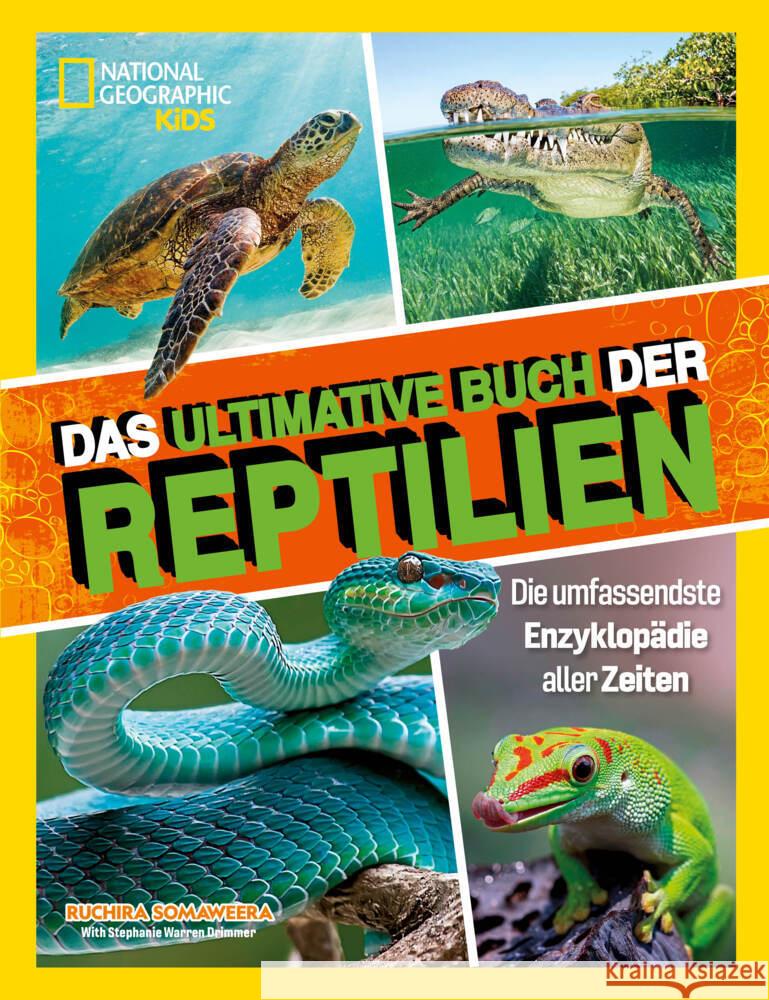Das ultimative Buch der Reptilien, Die umfassendste Enzyklopädie aller Zeiten Somaweera, Ruchira, Drimmer, Stephanie 9788863126273 White Star - książka