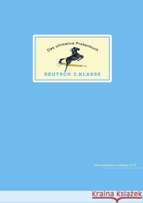 Das ultimative Probenbuch Deutsch 3. Klasse Reichel, Miriam; Mandl, Mandana 9783942516006 MaMis Verlag - książka