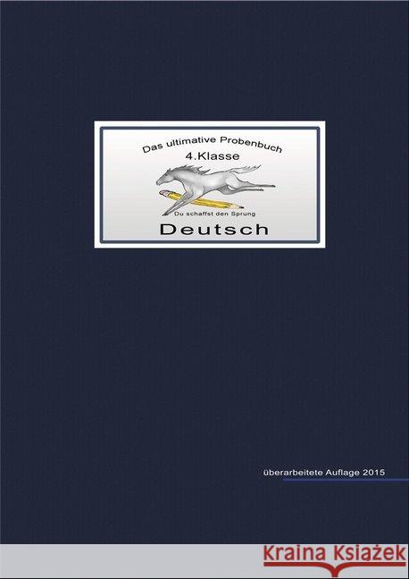 Das ultimative Probenbuch Deutsch 4. Klasse Reichel, Miriam; Mandl, Mandana 9783942516037 MaMis Verlag - książka