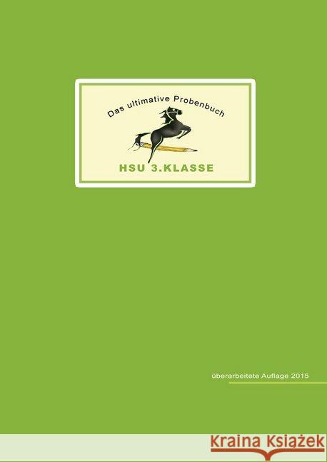 Das ultimative Probenbuch HSU 3. Klasse Reichel, Miriam; Mandl, Mandana 9783942516020 MaMis Verlag - książka