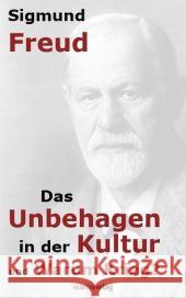 Das Unbehagen in der Kultur. Warum Krieg? Freud, Sigmund   9783865392299 marixverlag - książka