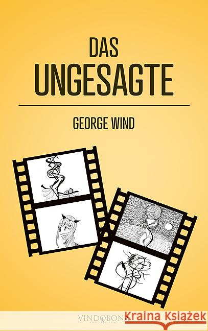 Das Ungesagte Wind, George 9783903574441 Novum - książka