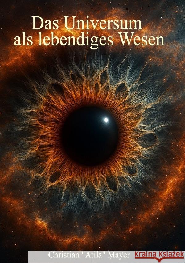 Das Universum als lebendiges Wesen Mayer, Christian 9783819085062 epubli - książka