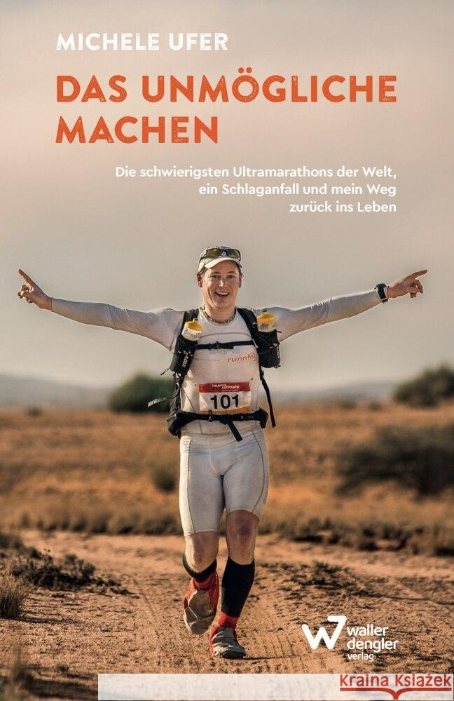 Das Unmögliche machen Ufer, Michele 9783912117004 Verlag Waller Dengler - książka