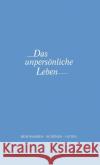 Das unpersönliche Leben Benner, Joseph S.   9783923193585 Lorber & Turm