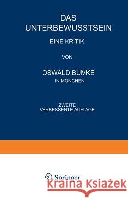 Das Unterbewusstsein: Eine Kritik Bumke, Oswald 9783642939341 Springer - książka