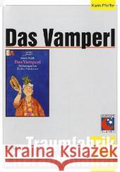 Das Vamperl, Begleitmaterial zur Lektüre : Ab 3. Schuljahr. Kopiervorlagen Pfeiffer, Karin Welsh, Renate  9783897781597 Stolz - książka