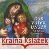 Das Vaterunser für Kinder erklärt Abeln, Reinhard Köder, Sieger  9783460280519 Katholisches Bibelwerk - książka