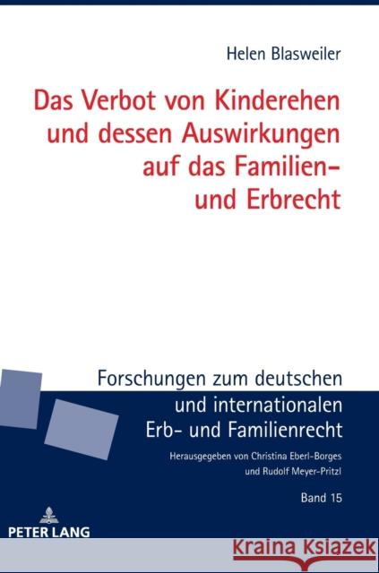 Das Verbot Von Kinderehen Und Dessen Auswirkungen Auf Das Familien- Und Erbrecht Eberl-Borges, Christina 9783631818480 Peter Lang AG - książka
