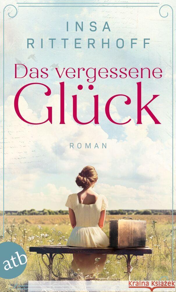 Das vergessene Glück Ritterhoff, Insa 9783746641942 Aufbau TB - książka