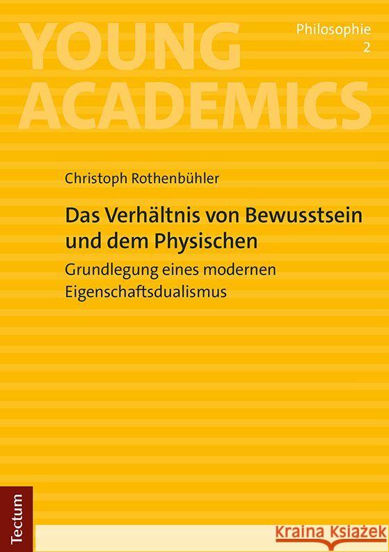 Das Verhältnis von Bewusstsein und Physischem Rothenbühler, Christoph 9783828848740 Tectum-Verlag - książka