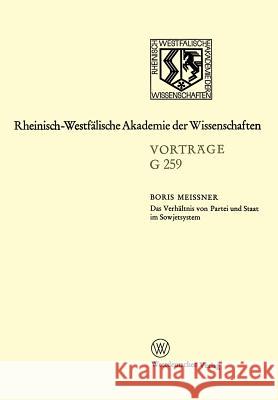 Das Verhältnis Von Partei Und Staat Im Sowjetsystem: 266.Sitzung Am 21. April 1982 in Düsseldorf Meissner, Boris 9783531072593 Vs Verlag F R Sozialwissenschaften - książka