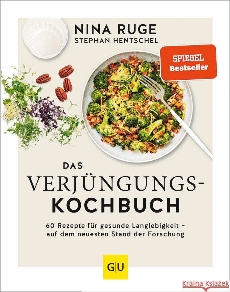 Das Verjüngungs-Kochbuch Ruge, Nina, Hentschel, Stephan 9783833883613 Gräfe & Unzer - książka
