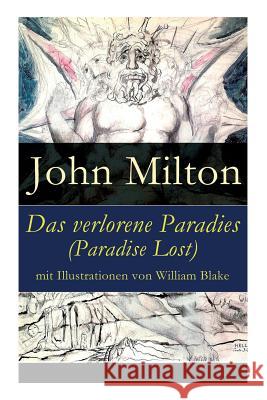 Das verlorene Paradies (Paradise Lost) mit Illustrationen von William Blake Milton, John 9788026863397 E-Artnow - książka