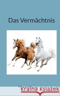 Das Vermächtnis de Monte, Rita 9783756809691 Books on Demand - książka