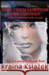 Das Vermächtnis des Cocoon Connor, Elias J. 9783756558674 epubli