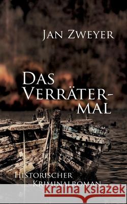 Das Verrätermal Jan Zweyer 9783754379523 Books on Demand - książka