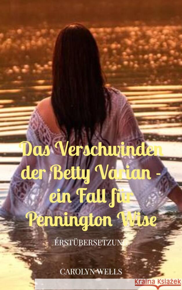 Das Verschwinden der Betty Varian - ein Fall für Pennington Wise Wells, Carolyn 9789403663449 Bookmundo - książka