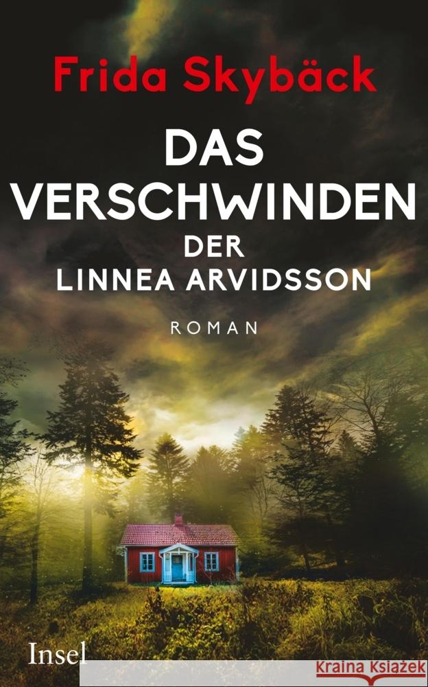 Das Verschwinden der Linnea Arvidsson Skybäck, Frida 9783458682417 Insel Verlag - książka