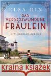 Das verschwundene Fräulein Dix, Elsa 9783442493821 Goldmann