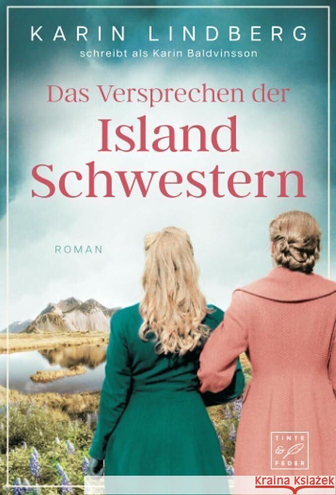 Das Versprechen der Islandschwestern Lindberg, Karin 9782496716856 Tinte & Feder - książka