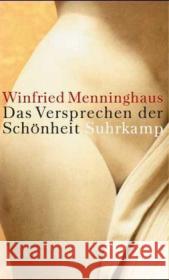 Das Versprechen der Schönheit Menninghaus, Winfried 9783518583807 Suhrkamp - książka