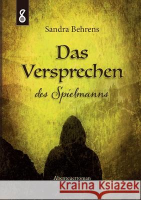 Das Versprechen des Spielmanns Sandra Behrens 9783755737544 Books on Demand - książka