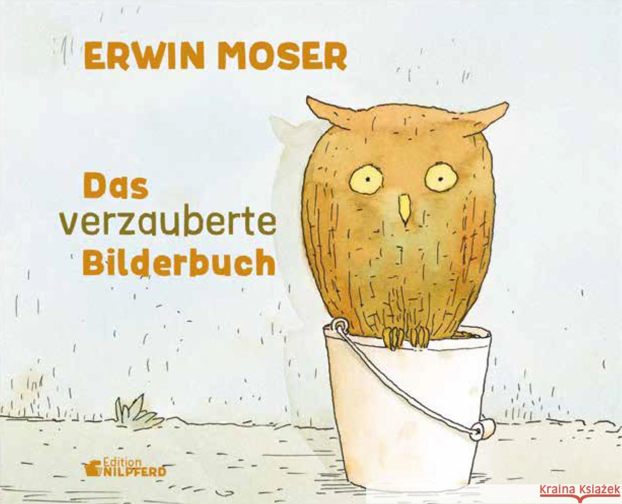 Das verzauberte Bilderbuch Moser, Erwin 9783707452716 G & G Verlagsgesellschaft - książka