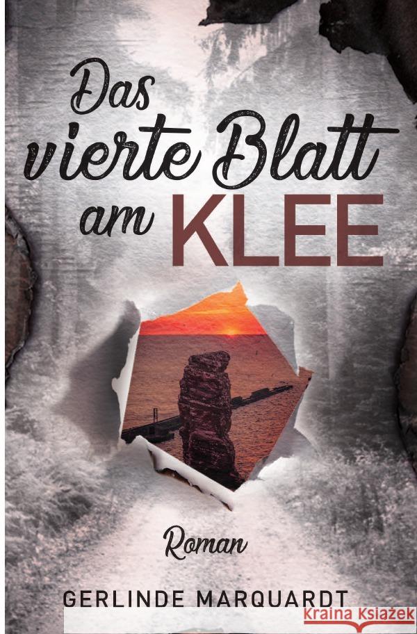 Das vierte Blatt am Klee Marquardt, Gerlinde 9783753178769 epubli - książka