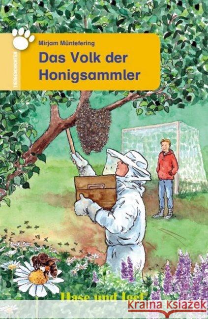 Das Volk der Honigsammler, Schulausgabe Müntefering, Mirjam 9783867602761 Hase und Igel - książka