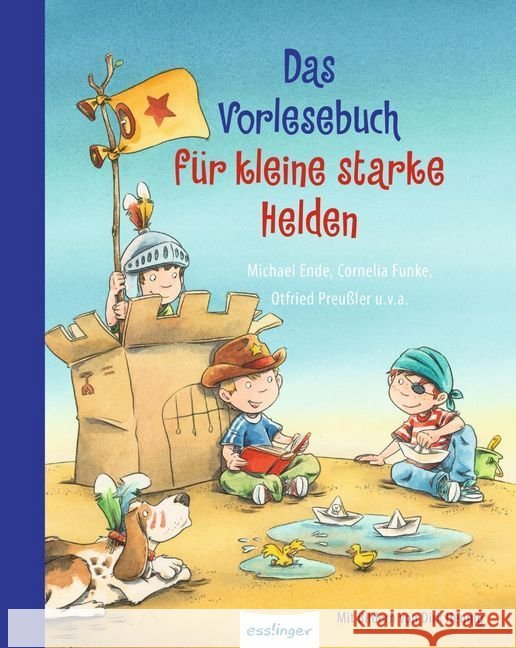 Das Vorlesebuch für kleine starke Helden Preußler, Otfried; Ende, Michael; Funke, Cornelia 9783480234486 Esslinger - książka