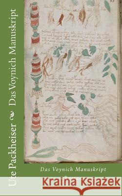 Das Voynich Manuskript Ute Packheiser 9781493733125 Createspace - książka
