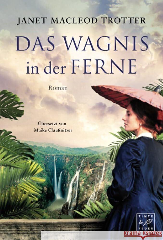 Das Wagnis in der Ferne MacLeod Trotter, Janet 9782496709896 Tinte & Feder - książka