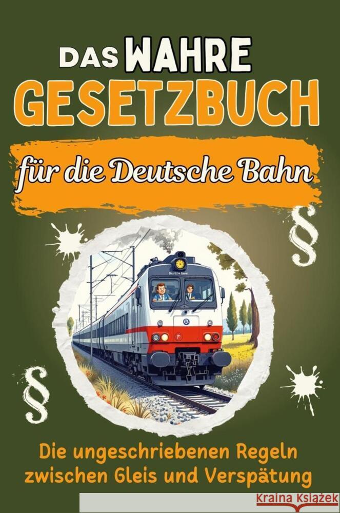 Das wahre Gesetzbuch für die Deutsche Bahn König, Lina 9783759168245 FlipFlop - książka