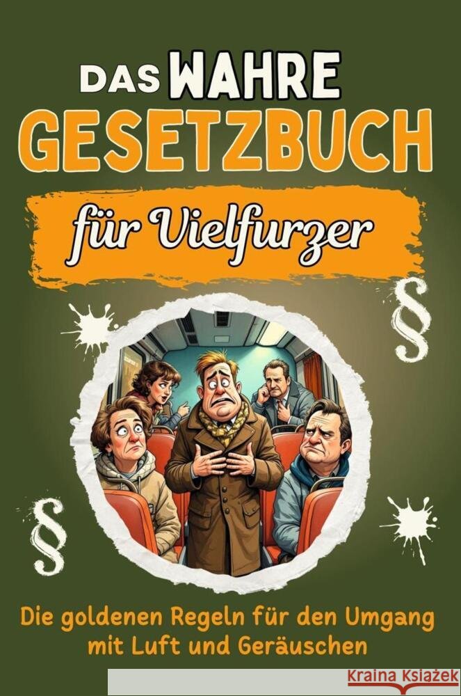 Das wahre Gesetzbuch für Vielfurzer Schröder, Emilia 9783759168313 FlipFlop - książka