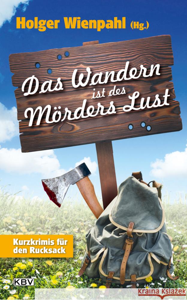 Das Wandern ist des Mörders Lust Kruse, Tatjana, Kehrer, Jürgen, Clasen, Carola 9783954415816 KBV - książka