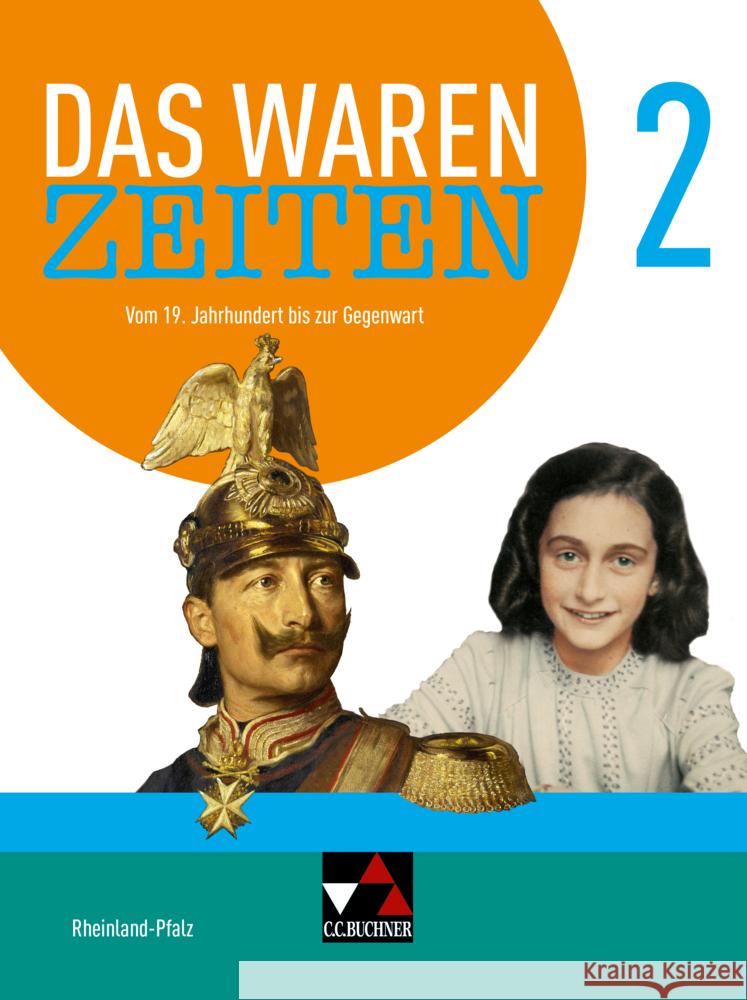 Das waren Zeiten Rheinland-Pfalz 2 - neu Bach, Rainer, Schindele, Andreas, Schmidt, Sebastian 9783661311029 Buchner - książka