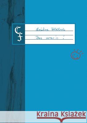 Das war's! Christine Feldhaus 9783739217826 Books on Demand - książka