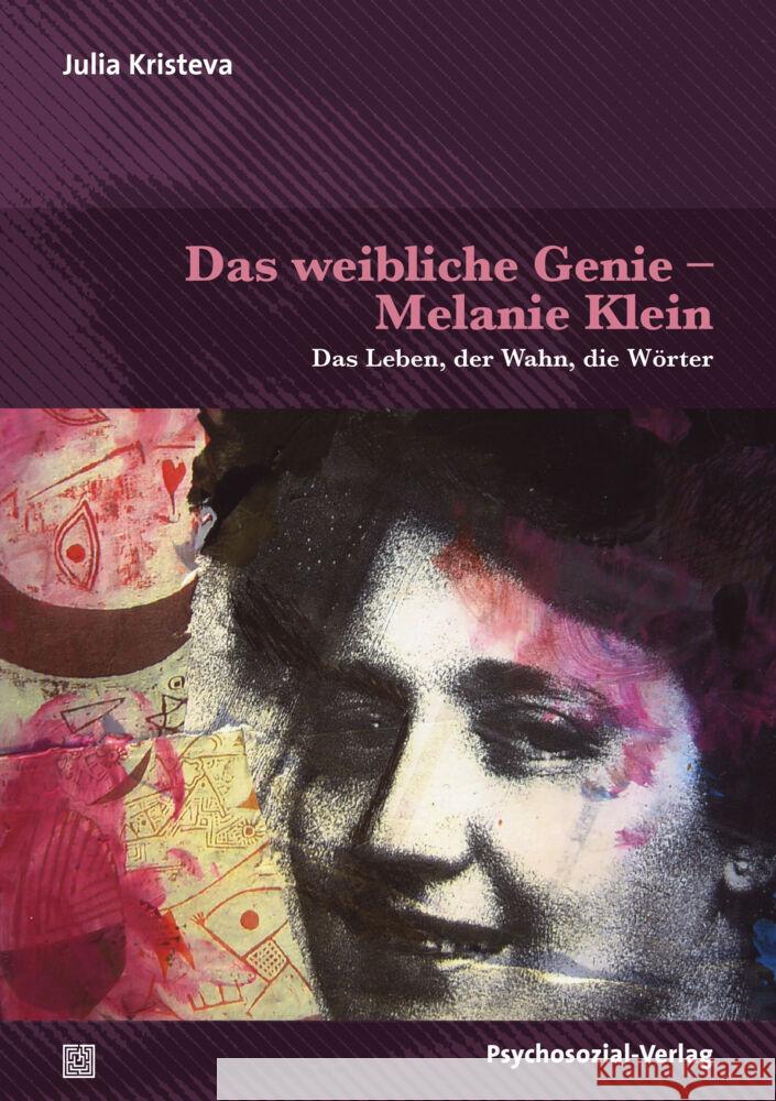 Das weibliche Genie - Melanie Klein Kristeva, Julia 9783837931181 Psychosozial-Verlag - książka