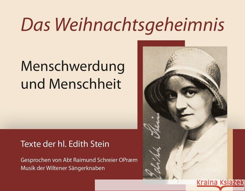 Das Weihnachtsgeheimnis, 1 Audio-CD : Menschwerdung und Menschheit. Texte der hl. Edith Stein. Lesung Stein, Edith 9783901797392 Verlag Christliche Innerlichkeit - książka