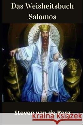 Das Weisheitsbuch Salomos van de Berg Steven van de Berg 9798727960684 Independently published - książka