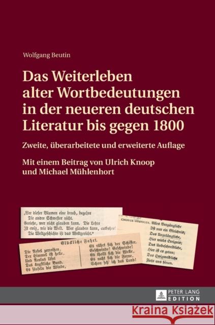 Das Weiterleben Alter Wortbedeutungen in Der Neueren Deutschen Literatur Bis Gegen 1800: Zweite, Ueberarbeitete Und Erweiterte Auflage- Mit Einem Beit Beutin, Wolfgang 9783631629963 Peter Lang Gmbh, Internationaler Verlag Der W - książka