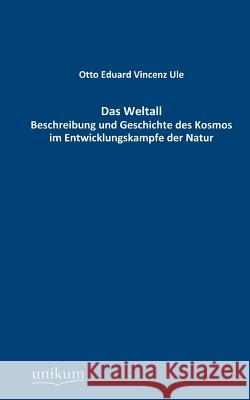 Das Weltall Ule, Otto E. V. 9783845740126 UNIKUM - książka