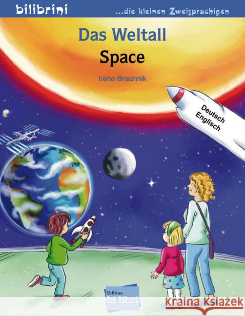 Das Weltall, Deutsch-Englisch : Space Brischnik, Irene 9783196495997 Hueber - książka