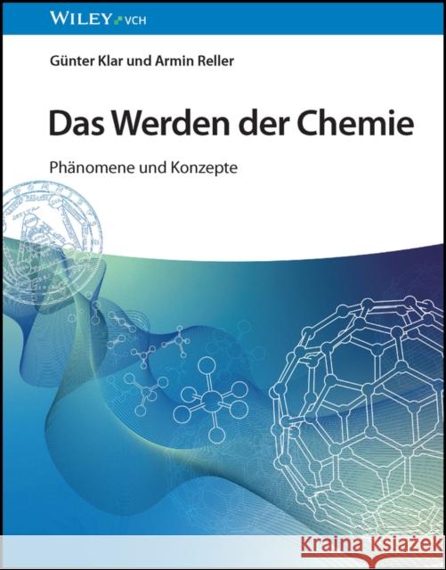 Das Werden der Chemie G Klar 9783527352548 Wiley-VCH Verlag GmbH - książka