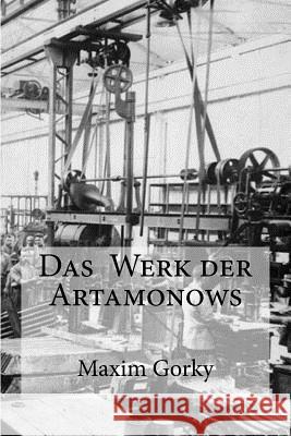 Das Werk der Artamonows Edibooks 9781534862814 Createspace Independent Publishing Platform - książka