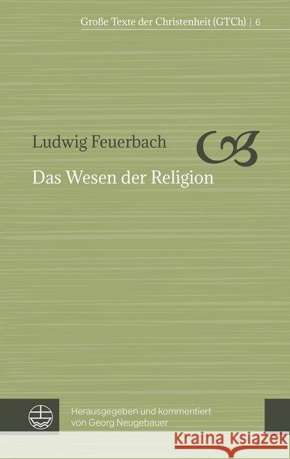 Das Wesen Der Religion Feuerbach, Ludwig 9783374058143 Evangelische Verlagsanstalt - książka