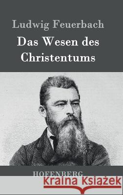 Das Wesen des Christentums Ludwig Feuerbach 9783843021098 Hofenberg - książka