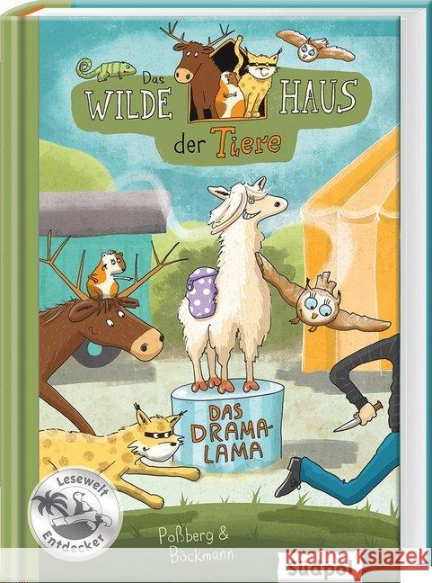 Das Wilde Haus der Tiere - Das Drama-Lama Poßberg, Andrea; Böckmann, Corinna 9783943086775 Südpol Verlag - książka